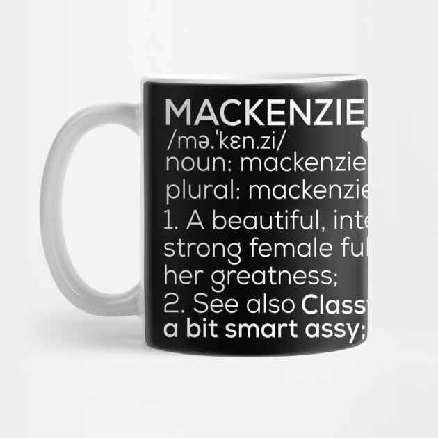 Mackenzie Name Mackenzie Definition Mackenzie Female Name Mackenzie Meaning by TeeLogic